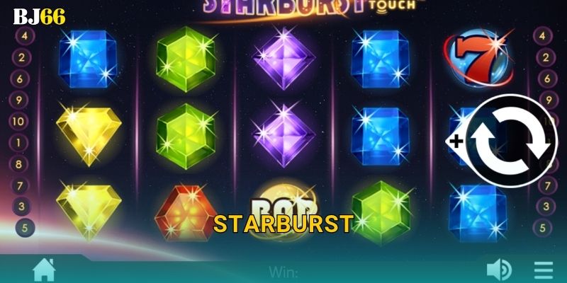 Starburst lấp lánh – vũ trụ phần thưởng tại Bj66